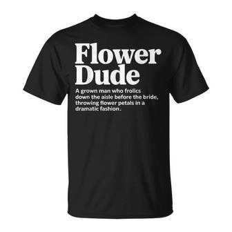 Bride Flower Dude Definition T-Shirt | Seseable UK