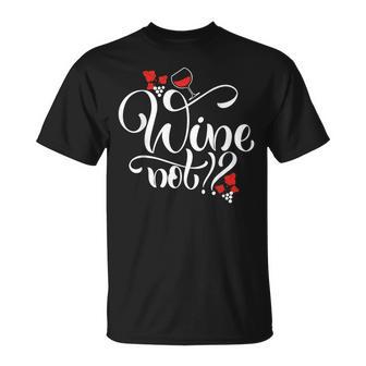 Buveur Dein Humoristique Wine Not Pour Homme Et T-Shirt - Cadeauxyz