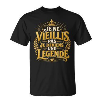 Cadeau Anniversaire Humour Légende Idée Originale T-Shirt - Cadeauxyz