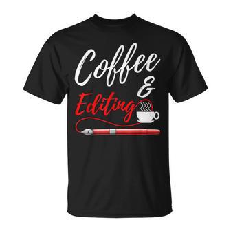 Café Y Edición Escritor Editor Autor Camiseta unisex - Regaloses