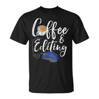 Café Y Edición Fotógrafo Divertido Y Cineasta Camiseta unisex - Regaloses