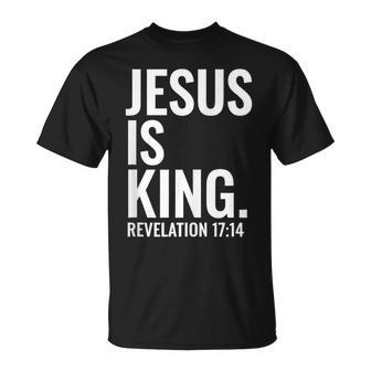 Christian Jesus Is King Revelation 17 T-Shirt - Monsterry