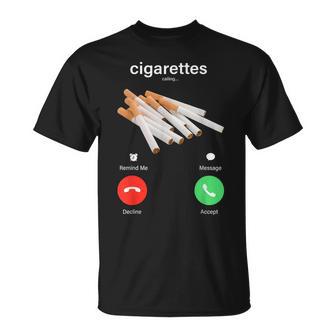 Cigarette Calling Accept Decline T-Shirt - Thegiftio UK