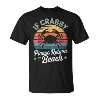 If Crabby Please Return To Beach Summer Break Graphic T-Shirt | Seseable UK