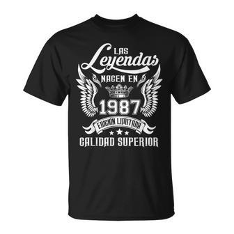 Cumpleaños Las Leyendas Nacen En 1987 Camiseta unisex - Regaloses