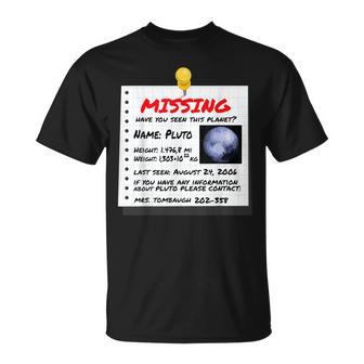 Desapareció El Planeta Plutón Desde 2006 9º Planeta Plutón Camiseta unisex - Regaloses