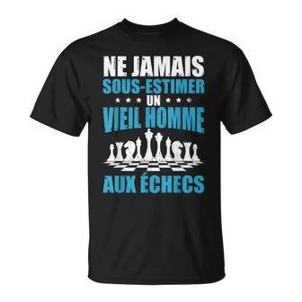 Drôle Échecs Jeu Unieil Homme Aux Échecs T-Shirt - Cadeauxyz