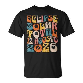Eclipseolar Total 12 De Agosto De 2026 Retro Groovy España Camiseta unisex - Regaloses