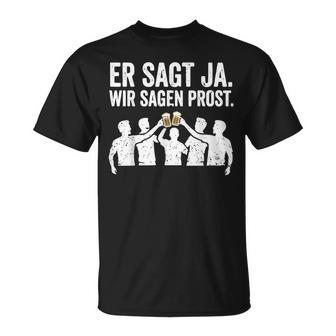 Eragt Ja Wiragen Prost Lustiges Jga Junggesellenabschied T-Shirt - Geschenkecke