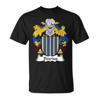 Escudo De Armas Dosrius Escudo De La Familia Camiseta unisex - Regaloses