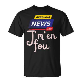 Fantaisie Drole J'men Fou T-Shirt - Cadeauxyz