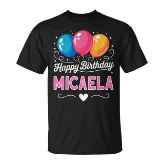 Feliz Cumpleaños Micaela Camiseta unisex - Regaloses
