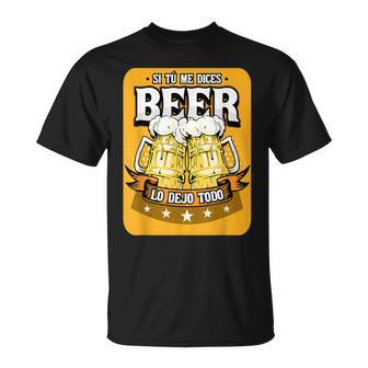 Fiesta De La Cerveza Refranes Divertidos Para Regalar Camiseta unisex - Regaloses