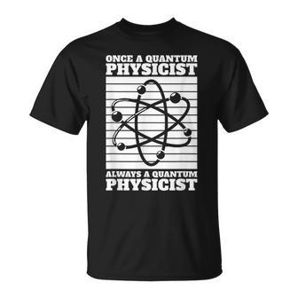 Físicoiempre Estudiante Profesor Ciencia Física Camiseta unisex - Regaloses