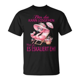 Flamingo Bin Da Kann Losgehen Und Ja Es Eskaliert Eh Kostüm T-Shirt - Geschenkecke