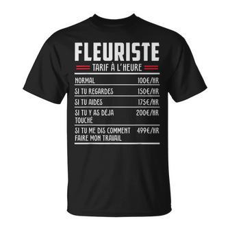 Fleuriste Métier Idée Cadeau Humour Pour Fleuriste T-Shirt - Cadeauxyz