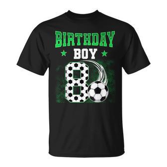 8Th Birthday Boy Soccer Theme Party 8 Year Old Kids T-Shirt - Monsterry AU