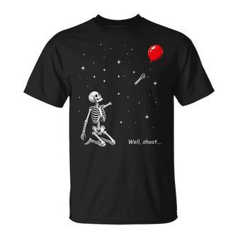Well Shoot Skeleton Lost Balloon Halloween Ghost Meme T-Shirt | Seseable UK