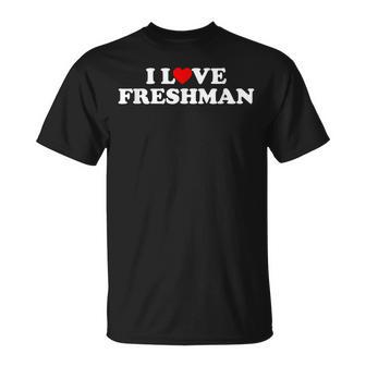 I Heart Freshman Red Heart First Year Student Frosh T-Shirt | Seseable UK