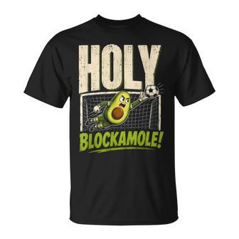 Holy Blockamole Divertido Portero Aguacate Fútbol Meme Broma Camiseta unisex - Regaloses