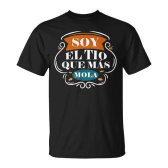 Hombreoy El Tio Que Más Mola Regalo Para Familiares Camiseta unisex - Regaloses