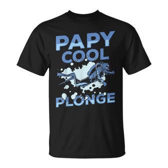 Homme Plongeurous-Marin Papy Cool Plonge Fête Des Pères T-Shirt - Cadeauxyz
