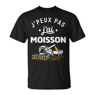 Humour Agriculteur Ferme Récolte J’Peux Pas J’Ai Moisson T-Shirt - Cadeauxyz