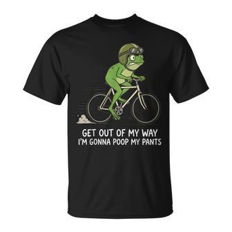 Get Out Of My Way I'm Gonna Poop My Pants T-Shirt - Thegiftio UK