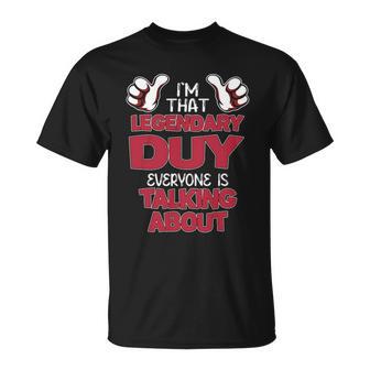 I'm That Legendary Duy Everyone Is Talking About Duy Name T-Shirt - Thegiftio UK