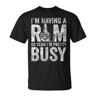 J'ai Un Rhum Alors Oui Jeuis Plutôt Occupé Boire Rhum T-Shirt - Cadeauxyz