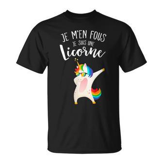 Je M'en Fous Jeuis Une Licorne Cadeau Humour T-Shirt - Cadeauxyz