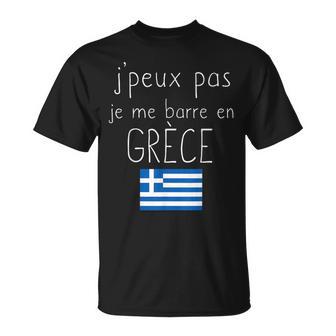 Je Peux Pas Je Me Barre En Grèce Cadeauoyage Grecque Drôle T-Shirt - Cadeauxyz
