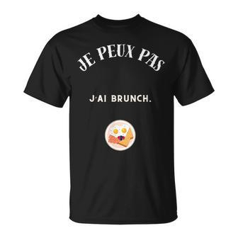 Je Peux Pas J'ai Brunch T-Shirt - Cadeauxyz
