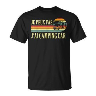 Je Peux Pas J'ai Camping-Car Camper Camp Campeur Drôle T-Shirt - Cadeauxyz