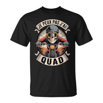 Je Peux Pas J'ai Quad Liberté T-Shirt - Cadeauxyz