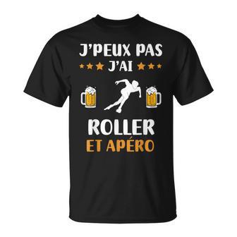 Je Peux Pas J'ai Roller Et Apéro Humour Roller T-Shirt - Cadeauxyz