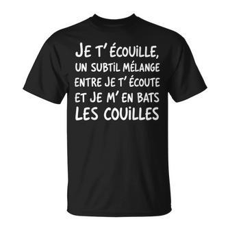 Je T' Écouille Humour Français Définition Jeu De Mots Cadeau T-Shirt - Cadeauxyz