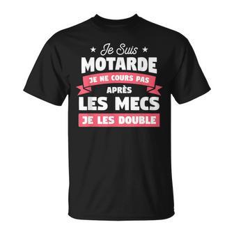 Jeuis Motarde Je Ne Cours Pas Après Les Mecs Je Les Double T-Shirt - Cadeauxyz