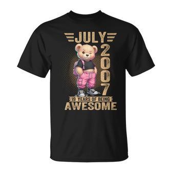 Julio 2007 19 Cumpleaños 19 Años Oso De Pelucheiendo Impresionante Camiseta unisex - Regaloses