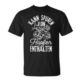 Kannpurenon Hopfen Enthaltenaufen Party Bier Hopfen T-Shirt - Geschenkecke