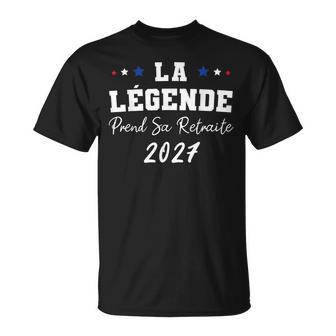 La Légende Prenda Retraite 2027 Cadeau Collègue Retraité T-Shirt - Cadeauxyz