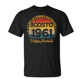 Las Leyendas Nacen En Agosto 1961 59 Años Cumpleaños Camiseta unisex - Regaloses