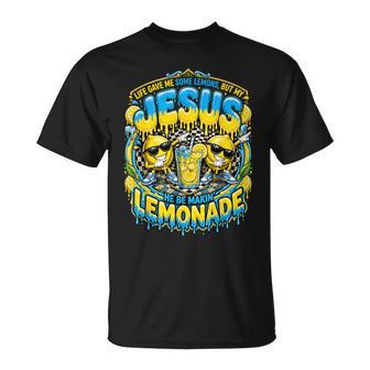 Life Gave Me Some Lemons But My Jesus He Be Makin Lemonade T-Shirt - Monsterry