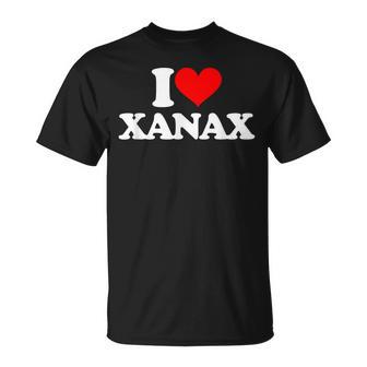 I Love Xanax Dire Drôlearcastique Mignon Cool Xanax Fantaisie T-Shirt - Cadeauxyz
