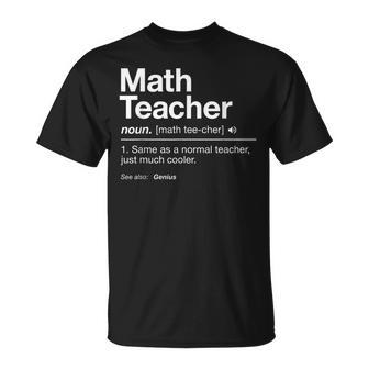 Math Teacher Definition Back To School First Day T-Shirt | Seseable UK