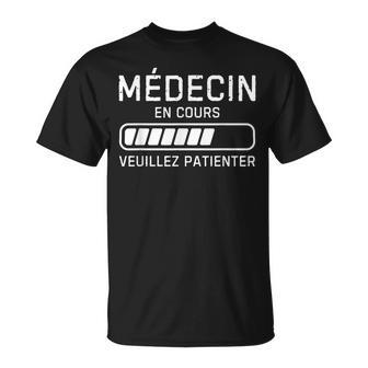 Médecin En Cours Bientôt Médecin Humour Médecine Docteur T-Shirt - Cadeauxyz
