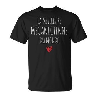Meilleure Mécanicienne Du Mondeuper Cadeau Fête Des Mères T-Shirt - Cadeauxyz