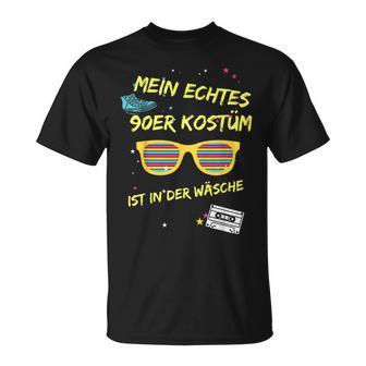 Mein Echtes 90Er Kostüm Ist In Der Wäsche Neunziger Fasching T-Shirt - Geschenkecke