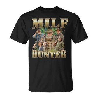 Milf Hunter Desquiciado Gen Z Divertido Meme Obsceno Universidad Ingenioso Camiseta unisex - Regaloses