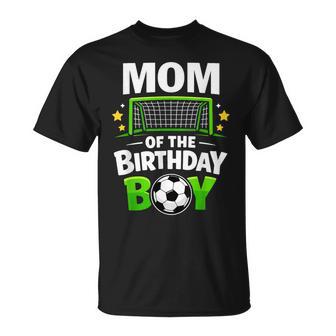Mom Of The Birthday Boy Soccer Ball T-Shirt - Monsterry